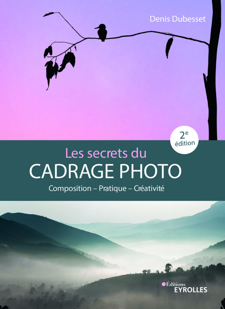 Couverture du livre Les secrets du cadrage photo